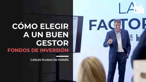 How to choose a GOOD MANAGER | Investment Funds | Class CARLES PLANAS DE FARNÉS