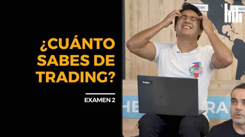 ¿Cuánto sabes de trading? | TRADING PARA PRINCIPIANTES | Examen 2